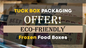 Frozen Food Boxes